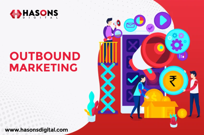 Outbound marketing