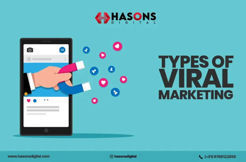 Types of Viral Marketing